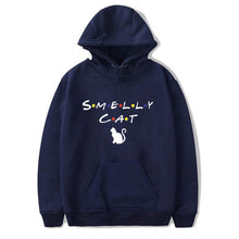 Load image into Gallery viewer, 2020 Fashion Cat Hoodie  Women Tv Show Smelly Cat Printed Sweatshirts Spring Autumnr Funny Hoodie Mens Female Top Tee Friends
